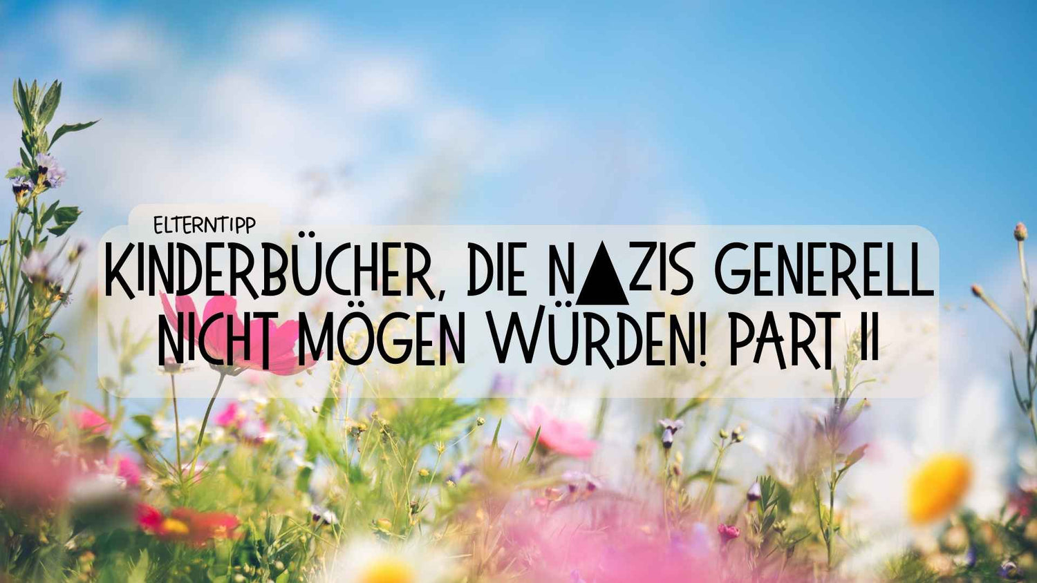 AUFKLÄRUNG FÜR EINE BUNTE WELT🌈. Wie du deinem Kind Vielfalt zeigst und mit Kinderbüchern Rollenbilder durchbrichst. - Räuberfuchs-Blog