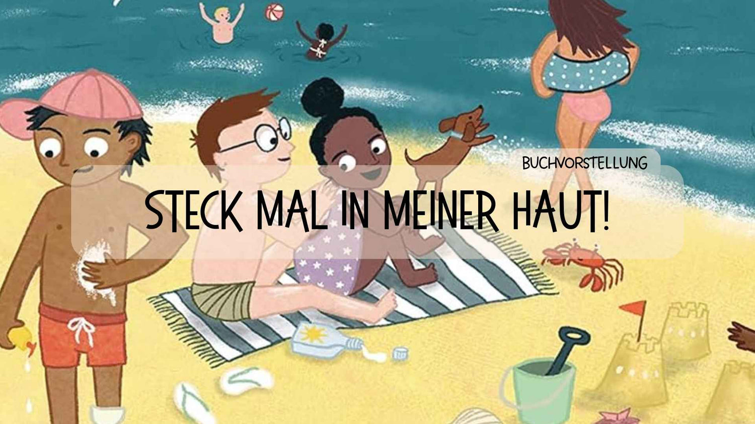 Buchvorstellung "Steck mal in meiner Haut" - Räuberfuchs-Blog