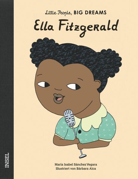 Little People, Big Dreams – Ella Fitzgerald