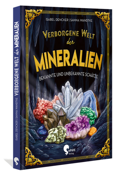 Verborgene Welt der Mineralien: Schätze in der Erde von Gold zu Gips