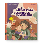 Als meine Oma beschloss zu vergessen Rosa Schaberl 978-3-99153-140-1 Verlag für moderne Kunst GmbH (1)
