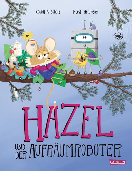 Carlsen 978-3-551-52210-8 Hazel und der Aufräumroboter (1)