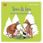 DK Verlag Dorling Kindersley 978-3-8310-4919-6 Toni & Lou. Toni lernt Rad fahren (1)