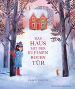 Das Haus mit der kleinen roten Tür Wintergeschichte für Kinder ab 4 Jahren für die We Grace Easton 9783737374224 Fischer ...