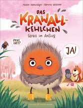 Das Krawallkehlchen Streit im Anflug | Eine neue Geschichte vom Krawal Madlen Ottenschläger 9783737373500 Fischer Sauerlä...