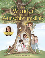 Das Wunder aus der Wunschbaumklinik Das Bilderbuch über eine Kinderwunschreise von Ann Anna Adamyan 9783960965602 CE Comm...