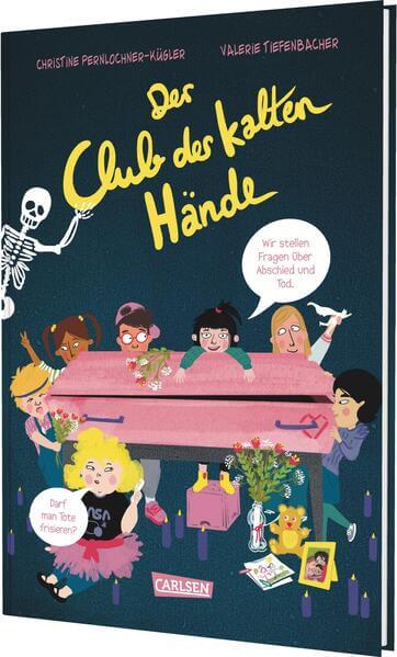 Der Club der kalten Hände Wir stellen uns furchtlos den Toten und dem Ende.  Christine Pernlochner-Kügler 9783551254887 C...