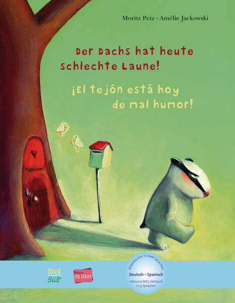 Der Dachs hat heute schlechte Laune! (Deutsch-Spanisch) Zweisprachiges Kinderbuch mit MP3-Hörbuch zum Heru Moritz Petz bi...