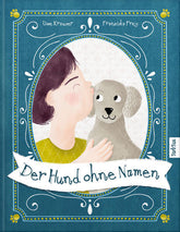 Der Hund ohne Namen Eine herzerwärmende Geschichte über eine besondere Uwe Krauser 9783985955237 FarbFux Kinderbücher (1)