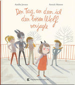 Der Tag, an dem ich den bösen Wolf verjagte Amélie Javaux 9783949276101 Mabuse Verlag (1)