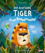 Der achtsame Tiger 2: So ein Kuddelmuddel  Max & Niclas 9783551523730 Carlsen Verlag GmbH (1)