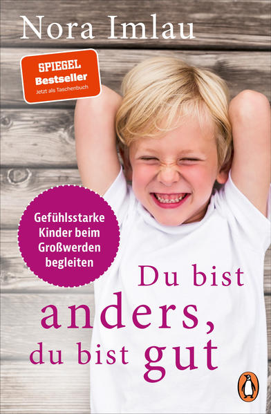 Du bist anders, du bist gut Gefühlsstarke Kinder beim Großwerden begleiten Nora Imlau 978-3328108139 Penguin Verlag (1)