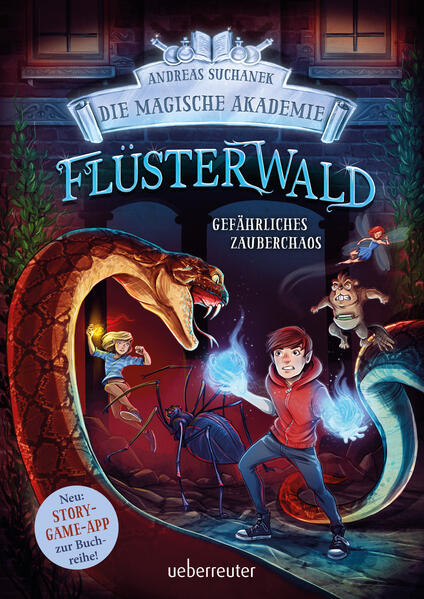 Flüsterwald - Die magische Akademie. Gefährliches Zauberchaos (Flüsterwald, Bd. III-1) Andreas Suchanek 9783764152796 (1)