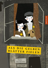 Friedrich Oetinger GmbH 978-3-7513-0118-3 Als die gelben Blätter fielen (1)