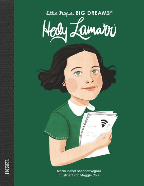 Hedy Lamarr Little People, Big Dreams. Deutsche Ausgabe | Kind María Isabel Sánchez Vegara 9783458643128 Insel Verlag (1)