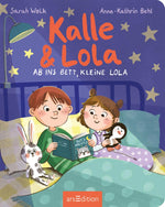 Kalle und Lola: Ab ins Bett, kleine Lola Sarah Welk 9783845861821 ArsEdition GmbH (2)