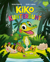 Kiko Kunterbunt Ein einfühlsam gereimtes Bilderbuch für Kinder ab  Viola Ahles 9783734821936 Magellan GmbH & Co. KG (1)
