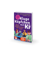 Kluge Köpfchen mit KI Wie wir Künstliche Intelligenz mit Kindern smart u Leonie Lutz 9783466312481 Kösel Verlag (2)