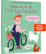 Komm mit in die Welt von morgen! Eine Geschichte über Mobilität, Klimagerechtigkeit Katja Diehl 9783745926460 (1)
