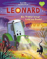 Leonard - Ein Traktor bringt Licht ins Dunkel Ein Bilderbuch für Kinder ab 3 Jahren über Fahrzeu Suza Kolb 9783734820991 (1)