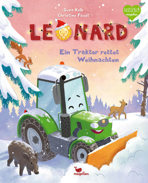 Leonard - Ein Traktor rettet Weihnachten Ein Bilderbuch für Kinder ab 3 Jahren über Tiere,  Suza Kolb 9783734821653 Magel...