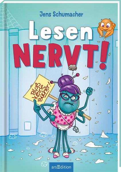 Lesen NERVT! – Bloß keine Bücher! (Lesen nervt! 2) Jens Schumacher 9783845854878 Arena Verlag GmbH (1)