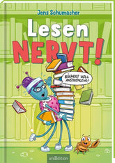 Lesen NERVT! – Bücher? Voll anstrengend! (Lesen nervt! 3) Jens Schumacher 9783845861357 ArsEdition GmbH (1)