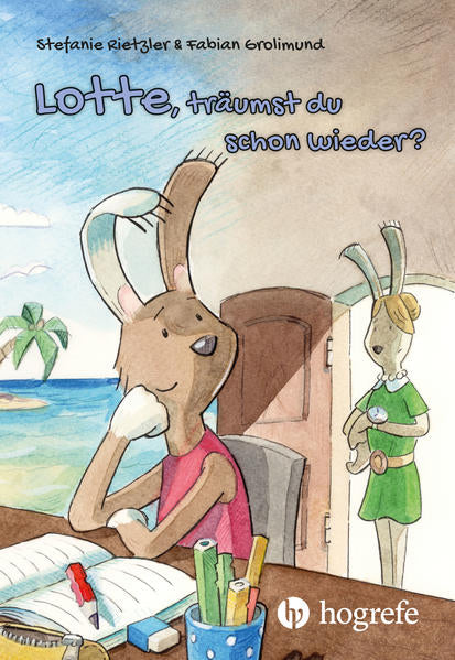 Lotte, träumst du schon wieder? Fabian Grolimund 9783456860817 Hogrefe Verlag GmbH & Co. KG (1)