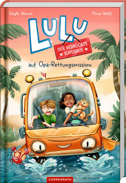 Lulu, der verrückte Superbus (Bd. 1) auf Opa-Rettungsmission Sibylle Wenzel 9783649651277 Coppenrath Verlag GmbH & Co. KG...