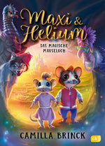 Maxi & Helium – Das magische Loch in der Wand Spannendes Abenteuer mit vielen Illustrationen ab  Camilla Brinck 978357018...