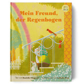 Mein Freund, der Regenbogen Danielle Chaperon 9783949239342 Jupitermond Verlag (1)