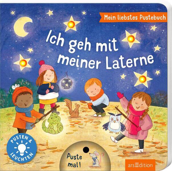 Mein liebstes Pustebuch – Ich geh mit meiner Laterne Pusten & Leuchten Maria Höck 9783845865829 ArsEdition GmbH (1)