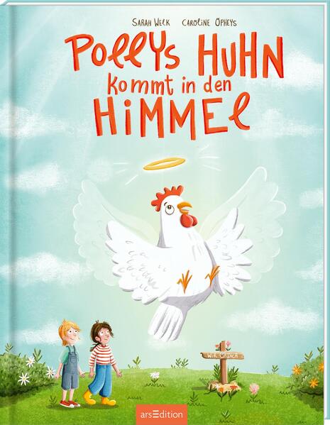 Pollys Huhn kommt in den Himmel Sarah Welk 9783845852522 ArsEdition GmbH (1)