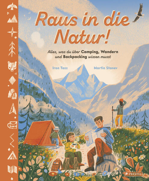 Raus in die Natur! Alles, was du über Camping, Wandern und Backpacking wissen musst Ein Sachbilderbuch für Kinder ab 5 Ja...