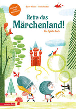 Rette das Märchenland! - Ein ganz besonderes Du-entscheidest-selbst-Abenteuer Sylvie Misslin 9783219120516 Annette Betz i...
