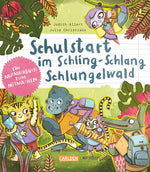 Schulstart im Schling-Schlang-Schlungelwald Julia Christians 9783551522597 Carlsen Verlag GmbH (1)