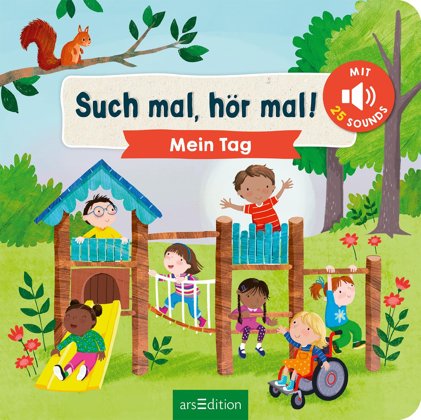 Such mal, hör mal! Mein Tag Mit 25 Sounds 9783845859361 ArsEdition GmbH (3)