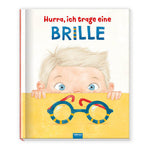 Trötsch Kinderbuch Hurra, ich trage eine Brille Vorlesebuch Kinderbuch Geschichtenbuch 9783988021458 Trötsch Verlag GmbH ...