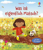 Was ist eigentlich Matsch? Sachbilderbuch mit über 35 Klappen zeigt, was den  978-1-0357-0334-0 Usborne im dtv (1)