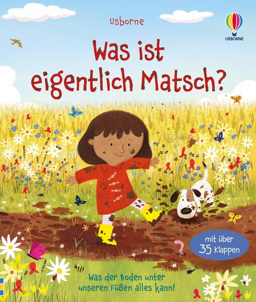Was ist eigentlich Matsch? Sachbilderbuch mit über 35 Klappen zeigt, was den  978-1-0357-0334-0 Usborne im dtv (1)