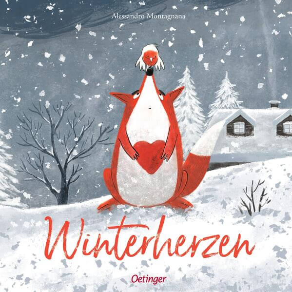 Winterherzen Alessandro Montagnana 9783751205313 Friedrich Oetinger GmbH (1)