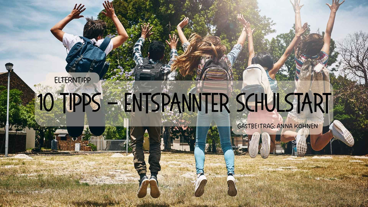 „Mein Kind wird im Sommer eingeschult - und jetzt?“ - Räuberfuchs-Blog