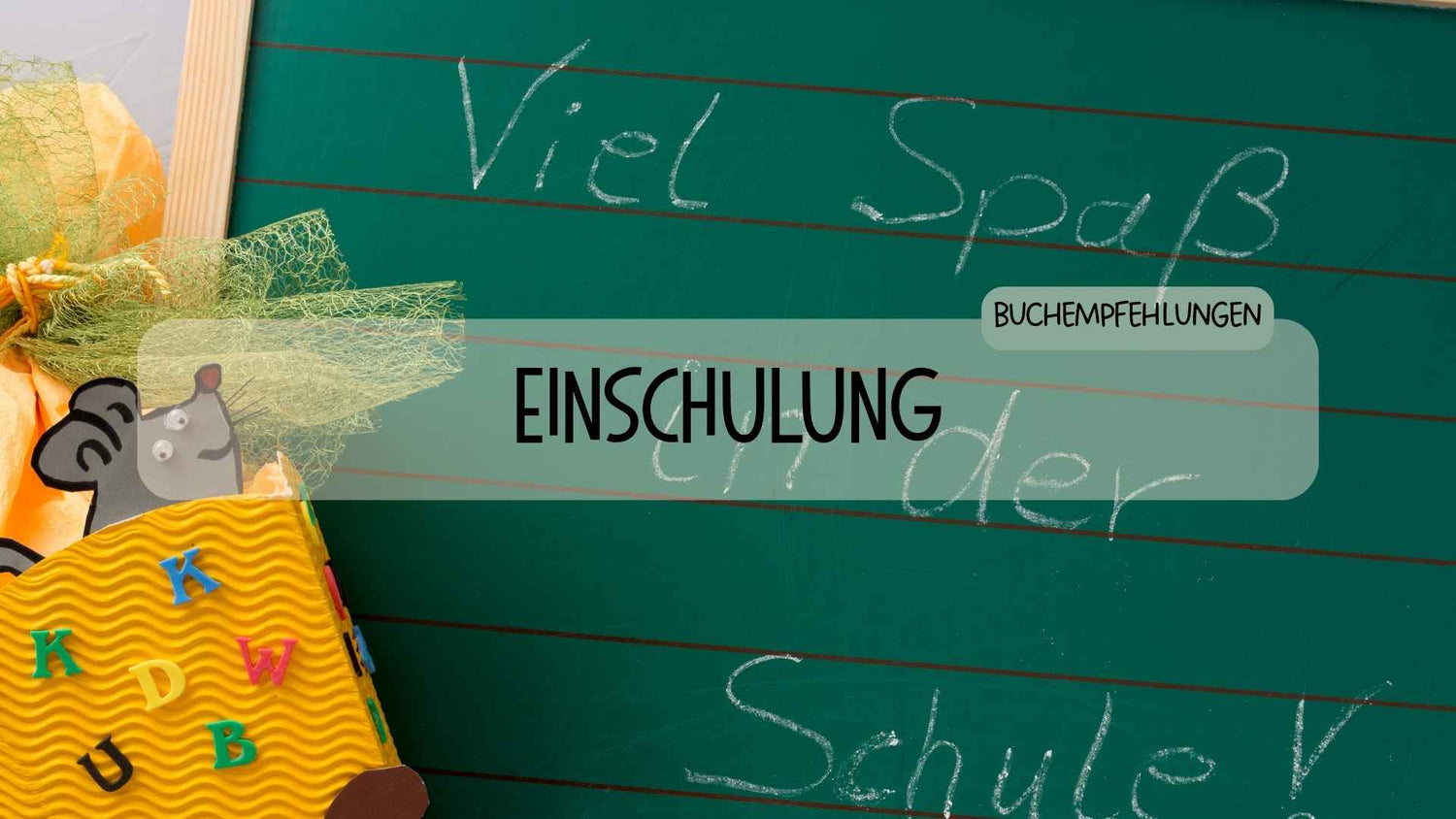 Die besten Bücher zur Einschulung - Räuberfuchs-Blog