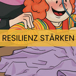 Stärke die Resilienz deines Kindes: 10 stärkende Sätze für den Alltag