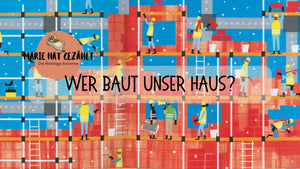 marie.zaehlt X Räuberfuchs - Wer baut unser Haus?