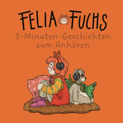 Felia Fuchs - 3-Minuten-Hörgeschichten (1)