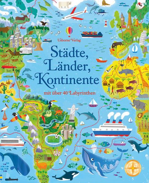 Städte, Länder, Kontinente: mit über 40 Labyrinthen