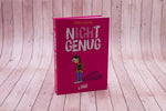 nICHt genug (nICHt genug-Reihe - Band 1)