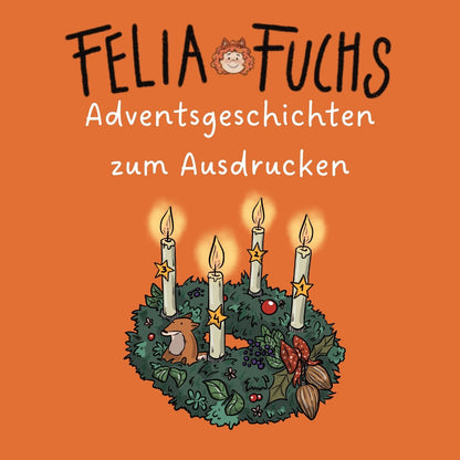 Felia Fuchs Adventsgeschichten Titelbild Adventskranz
