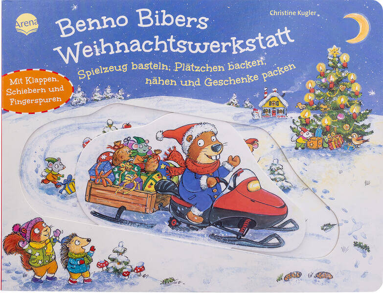 Benno Bibers Weihnachtswerkstatt. Spielzeug basteln, Plätzchen backen, nähen und Geschenke packen Christine Kugler Arena ...